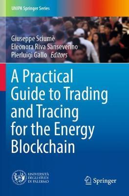 A Practical Guide to Trading and Tracing for the Energy Blockchain - cover