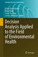 Decision Analysis Applied to the Field of Environmental Health - cover