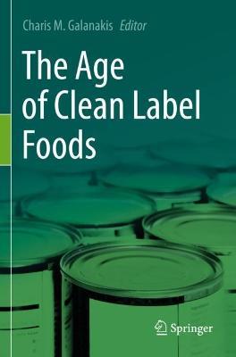 The Age of Clean Label Foods - cover