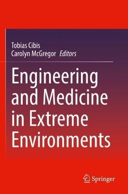 Engineering and Medicine in Extreme Environments - cover
