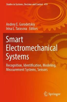 Smart Electromechanical Systems: Recognition, Identification, Modeling, Measurement Systems, Sensors - cover