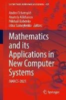 Mathematics and its Applications in New Computer Systems: MANCS-2021