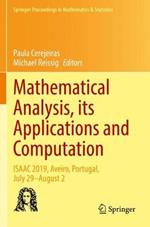 Mathematical Analysis, its Applications and Computation: ISAAC 2019, Aveiro, Portugal, July 29-August 2