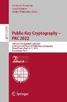 Public-Key Cryptography – PKC 2022: 25th IACR International Conference on Practice and Theory of Public-Key Cryptography, Virtual Event, March 8–11, 2022, Proceedings, Part II - cover