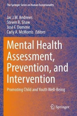 Mental Health Assessment, Prevention, and Intervention: Promoting Child and Youth Well-Being - cover