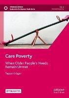 Care Poverty: When Older People’s Needs Remain Unmet