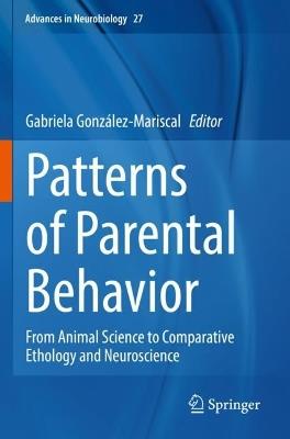 Patterns of Parental Behavior: From Animal Science to Comparative Ethology and Neuroscience - cover