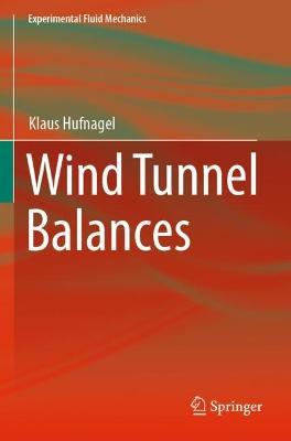 Wind Tunnel Balances - Klaus Hufnagel - cover