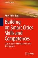 Building on Smart Cities Skills and Competences: Human factors affecting smart cities development