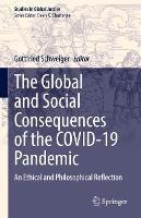 The Global and Social Consequences of the COVID-19 Pandemic: An Ethical and Philosophical Reflection