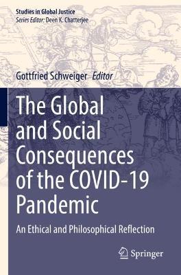 The Global and Social Consequences of the COVID-19 Pandemic: An Ethical and Philosophical Reflection - cover