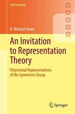 An Invitation to Representation Theory: Polynomial Representations of the Symmetric Group