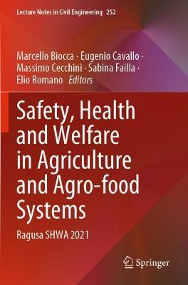 Safety, Health and Welfare in Agriculture and Agro-food Systems: Ragusa SHWA 2021 - cover