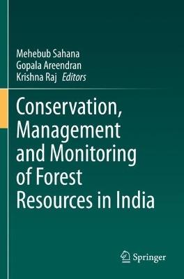 Conservation, Management and Monitoring of Forest Resources in India - cover