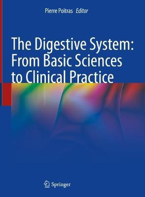 The Digestive System: From Basic Sciences to Clinical Practice - cover