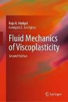 Fluid Mechanics of Viscoplasticity - Raja R. Huilgol,Georgios C. Georgiou - cover