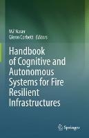 Handbook of Cognitive and Autonomous Systems for Fire Resilient Infrastructures - cover