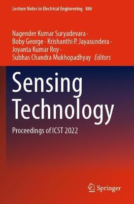 Sensing Technology: Proceedings of ICST 2022 - cover