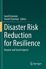Disaster Risk Reduction for Resilience: Disaster and Social Aspects