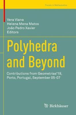 Polyhedra and Beyond: Contributions from Geometrias'19, Porto, Portugal, September 05-07 - cover