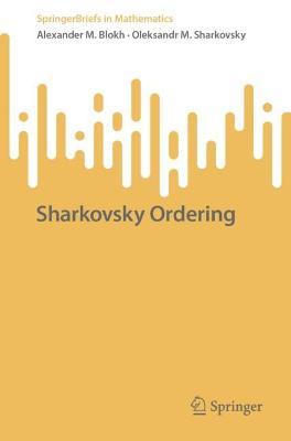 Sharkovsky Ordering - Alexander M. Blokh,Oleksandr M. Sharkovsky - cover