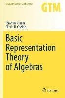 Basic Representation Theory of Algebras - Ibrahim Assem,Flávio U. Coelho - cover
