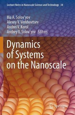 Dynamics of Systems on the Nanoscale - cover