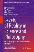 Levels of Reality in Science and Philosophy: Re-examining the Multi-level Structure of Reality - cover