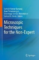 Microscopic Techniques for the Non-Expert