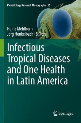 Infectious Tropical Diseases and One Health in Latin America - cover