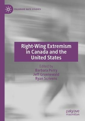Right-Wing Extremism in Canada and the United States - cover