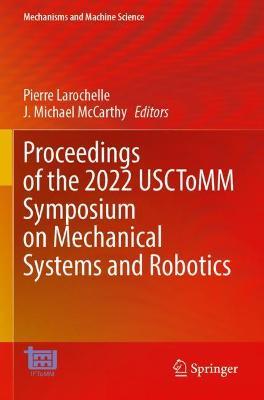 Proceedings of the 2022 USCToMM Symposium on Mechanical Systems and Robotics - cover