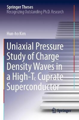 Uniaxial Pressure Study of Charge Density Waves in a High-T  Cuprate Superconductor - Hun-ho Kim - cover