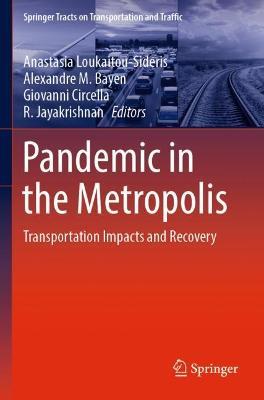 Pandemic in the Metropolis: Transportation Impacts and Recovery - cover