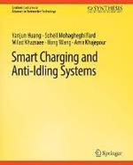 Smart Charging and Anti-Idling Systems