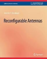 Reconfigurable Antennas - Jennifer T. Bernhard - cover