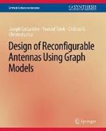 Design of Reconfigurable Antennas Using Graph Models