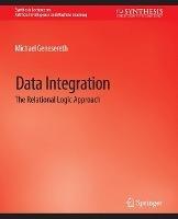 Data Integration: The Relational Logic Approach - Michael Genesereth - cover