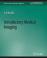 Introductory Medical Imaging - Anil Bharath - cover