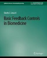 Basic Feedback Controls in Biomedicine - Charles Lessard - cover