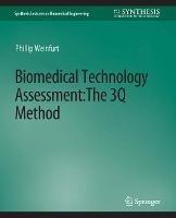 Biomedical Technology Assessment: The 3Q Method - Phillip Weinfurt - cover
