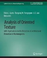 Analysis of Oriented Texture with application to the Detection of Architectural Distortion in Mammograms - Fábio J Ayres,Rangaraj M Rangayyan,J. E. Leo Desautels - cover