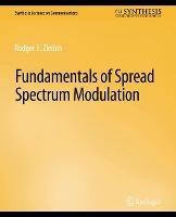 Fundamentals of Spread Spectrum Modulation - Rodger E. Ziemer - cover