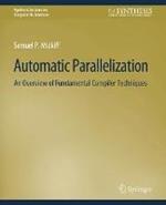Automatic Parallelization: An Overview of Fundamental Compiler Techniques