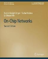 On-Chip Networks, Second Edition - Natalie Enright Jerger,Tushar Krishna,Li-Shiuan Peh - cover