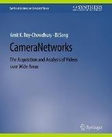 Camera Networks: The Acquisition and Analysis of Videos over Wide Areas - Amit K Roy-Chowdhury,Bi Song - cover
