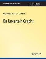 On Uncertain Graphs