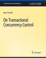 On Transactional Concurrency Control - Goetz Graefe - cover