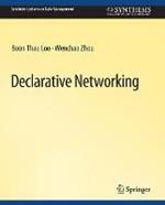 Declarative Networking