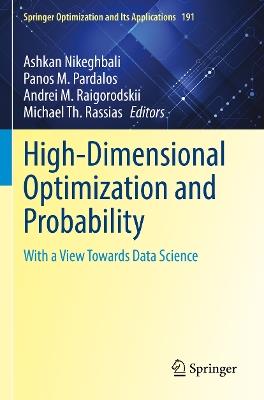 High-Dimensional Optimization and Probability: With a View Towards Data Science - cover